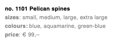  no. 1101 Pelican spines sizes: small,